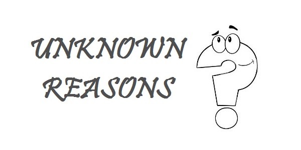 unknown reasons