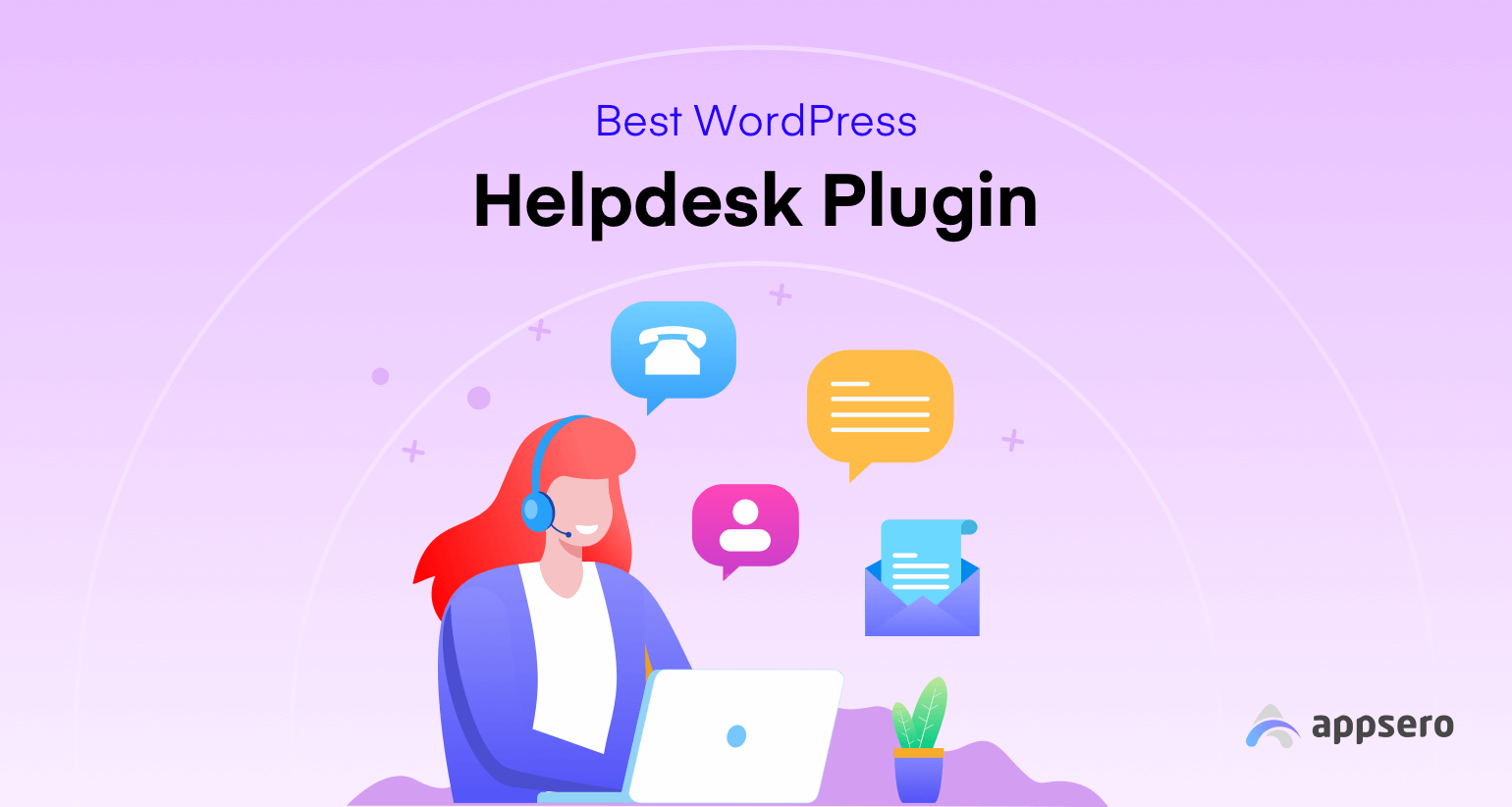 7+ Best WordPress Helpdesk Plugins to Ensure Quick Customer Support