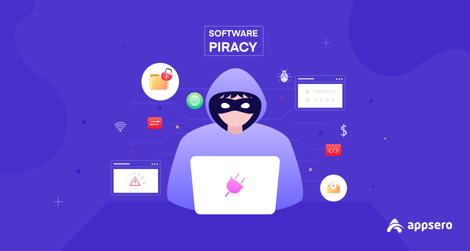 Software Piracy: How Appsero Can Help You Prevent it