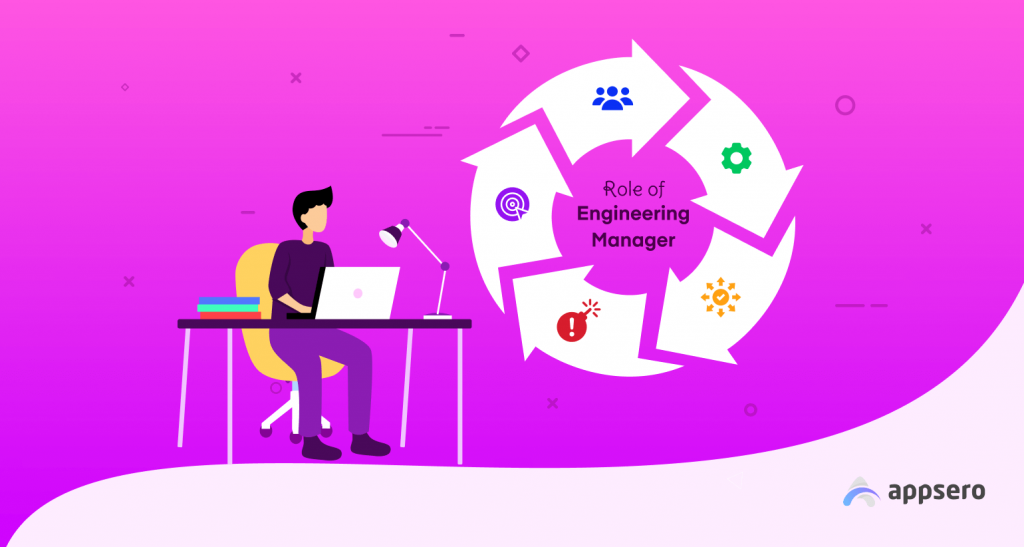 Role of an Engineering Manager How Is It a Critical Part for