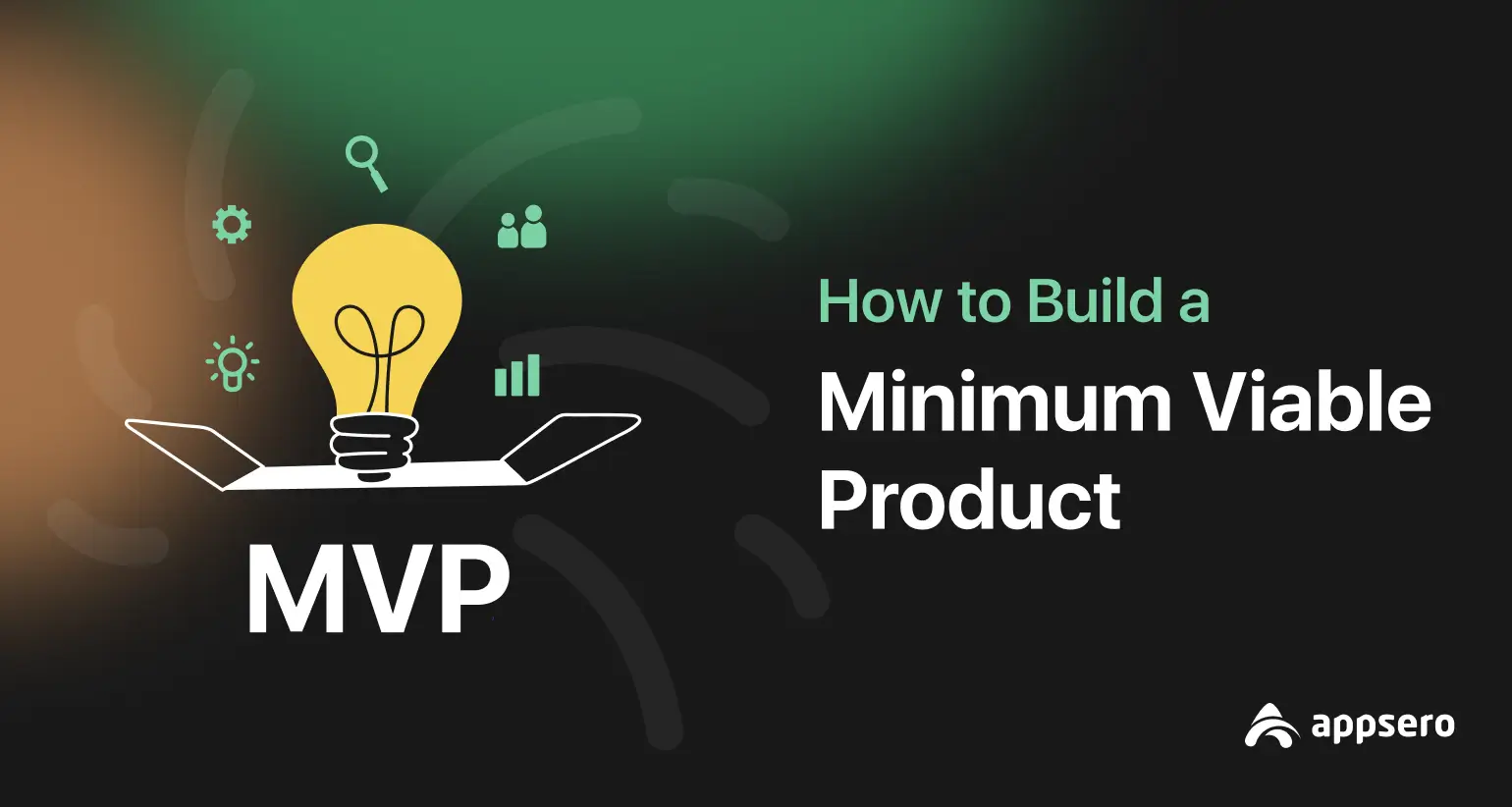 9+ Steps on How to Build a Minimum Viable Product (MVP) Successfully