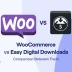 WooCommerce vs Easy Digital Downloads